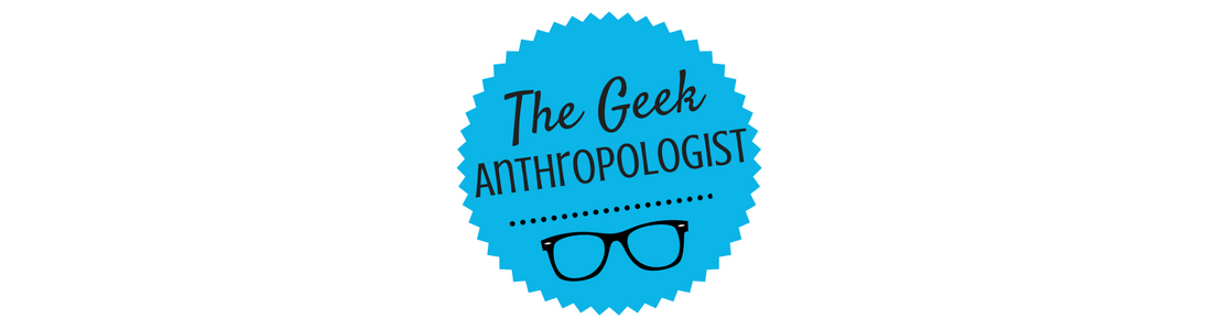 The Geek Anthropologist